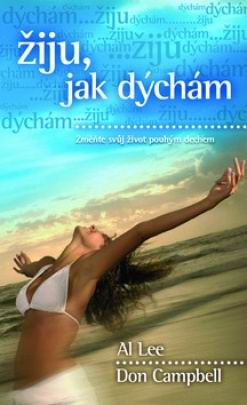 ZIJU, JAK DYCHAM
