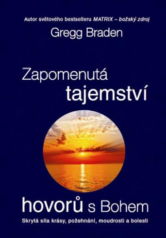 ZAPOMENUTA TAJEMSTVI HOVORU S BOHEM
