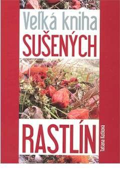 VELKA KNIHA SUSENYCH RASTLIN