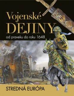 VOJENSKE DEJINY OD PRAVEKU DO ROKU 1648