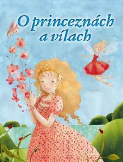 O PRINCEZNACH A VILACH