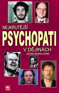 NEJKRUTEJSI PSYCHOPATI V DEJINACH