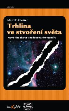 TRHLINA VE STVORENI SVETA