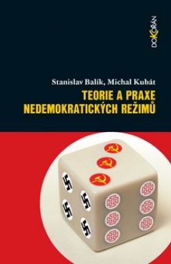 TEORIE A PRAXE NEDEMOKRATICKYCH REZIMU