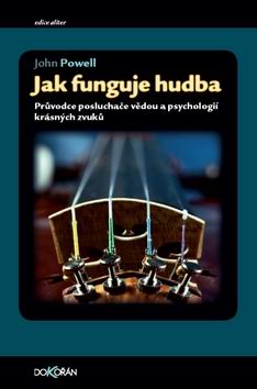 JAK FUNGUJE HUDBA