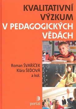 KVALITATIVNI VYZKUM V PEDAGOGICKYCH VEDACH