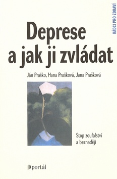 DEPRESE A JAK JI ZVLADAT