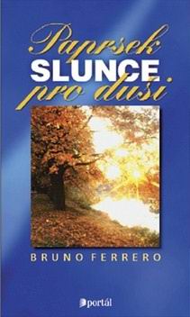 PAPRSEK SLUNCE PRO DUSI