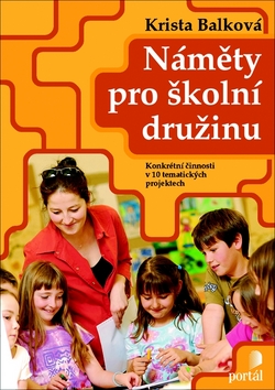 NAMETY PRO SKOLNI DRUZINU