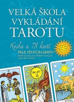 VELKA SKOLA VYKLADANI TAROTU