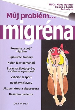 MUJ PROBLEM... MIGRENA
