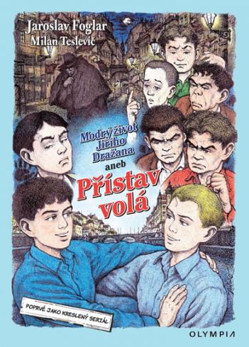 MODRY ZIVOT JIRIHO DRAZANA ANEB PRISTAV VOLA