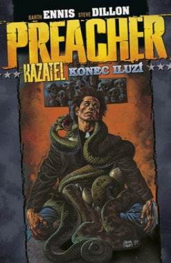 PREACHER KAZATEL KONEC ILUZII