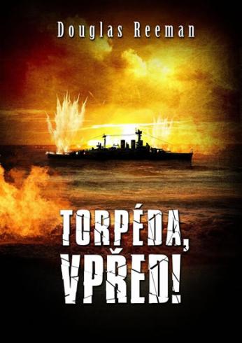 TORPEDA, VPRED!