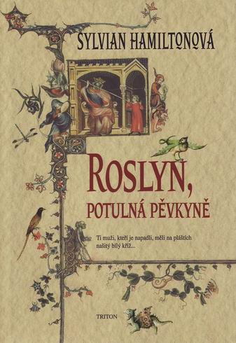ROSLYN, POTULNA PEVKYNE