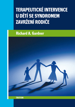 TERAPEUTICKE INTERVENCE U DETI SE SYNDROMEM ZAVRZENI RODICE