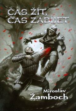 CAS ZIT, CAS ZABIJET