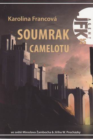 SOUMRAK CAMELOTU