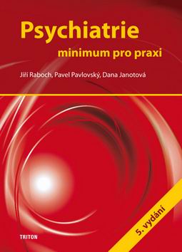 PSYCHIATRIE MININUM PRO PRAXI