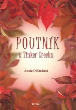 POUTNIK U TINKER CREEKU
