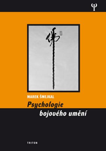PSYCHOLOGIE BOJOVEHO UMENI