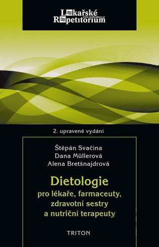 DIETOLOGIE PRO LEKARE, FARMACEUTY, ZDARVOTNI SESTRY A NUTRICNI TERAPEUTY
