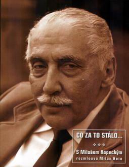 CO ZA TO STALO...S MILOSEM KOPECKYM ROZMLOUVA MILAN HEIN