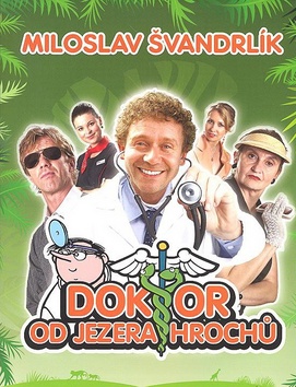DOKTOR OD JEZERA HROCHU