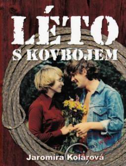 LETO S KOVBOJEM