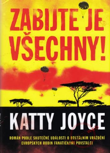 ZABIJEJTE JE VSECHNY!