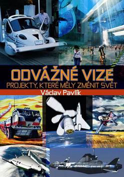 ODVAZNE VIZE