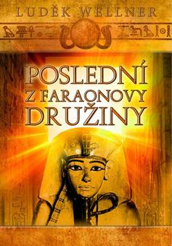 POSLEDNI Z FARAONOVY DRUZINY