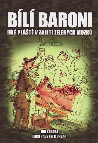 BILI BARONI BILE PLASTE V ZAJETI ZELENYCH MOZKU