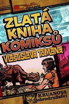 ZLATA KNIHA KOMIKSU VLASTISLAVA TOMANA
