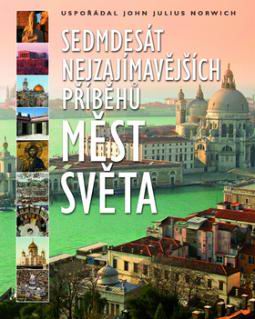 SEDEMSAT NEJZAJIMAVEJSICH PRIBEHU MEST SVETA