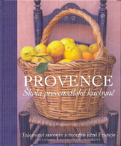 PROVENCE - SKOLA PROVENSALSKE KUCHYNE