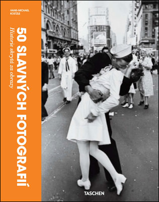 50 SLAVNYCH FOTOGRAFII HISTORIE SKRYTA ZA OBRAZY