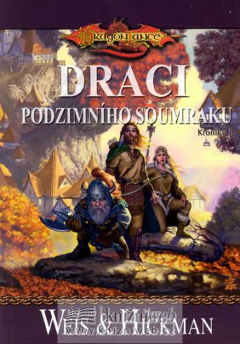 DRACI PODZIMNIHO SOUMRAKU KRONIKY 1