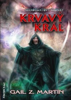KRVAVY KRAL - NEKROMANTOVY KRONIKY 2
