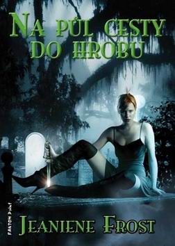 NA PUL CESTY DO HROBU