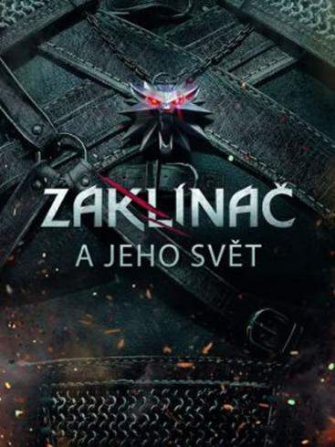 ZAKLINAC A JEHO SVET
