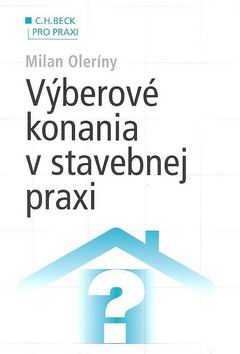 VYBEROVE KONANIA V STAVEBNEJ PRAXI