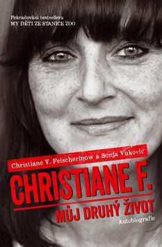 CHRISTIANE F. MUJ DRUHY ZIVOT