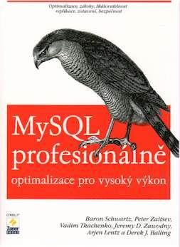 MYSQL PROFESIONALNE - OPTIMALIZACE PRO VYSOKY VYKON