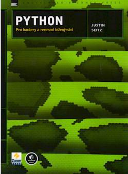 PYTHON - PRO HACKERY A REVERZNI INZENYRSTVI