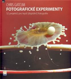 FOTOGRAFICKE EXPERIMENTY
