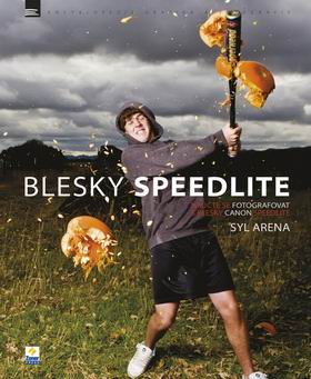 BLESKY SPEEDLITE - NAUCTE SE FOTOGRAFOVAT S BLESKY CANON SPEEDLITE