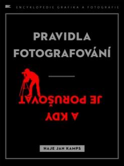 PRAVIDLA FOTOGRAFOVANI