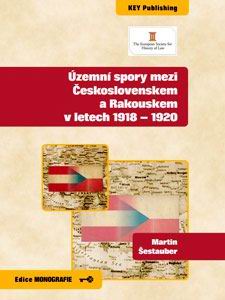 UZEMNI SPORY MEZI CESKOSLOVENSKEM A RAKOUSKEM V LETECH 1918-1920