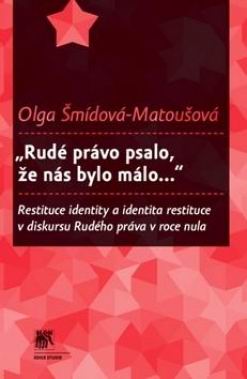 RUDE PRAVO PSALO, ZE NAS BYLO MALO...